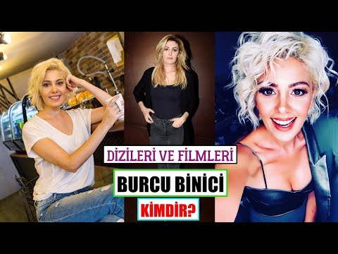 Burcu Binici Kimdir? Filmleri Dizileri