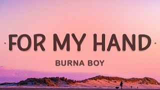 Burna Boy - For My Hand (Lyrics) ft. Ed Sheeran Resimi