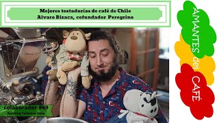 Mejores tostadurías de Chile. Alvaro Bizaca, cofundador Peregrino. Ranking cafetero IRINA