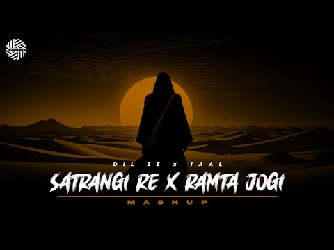 Satrangi Re X Ramta Jogi REMIX DJ MITRA Dil Se Taal Progressive House