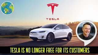 Tesla No Longer Free for its Customers