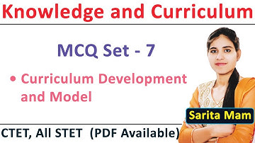 MCQ of Curriculum development and model | Knowledge and Curriculum | Part - 7 | B.ed notes