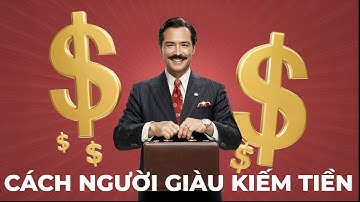 Người giàu không làm việc vì tiền  Họ biến tiền chết thành tiền sống