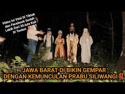 WEST JAVA WAS SHOCKED BY THE APPEARANCE OF KING SILIWANGI AND MEMBERS OF THE ROYAL HOME