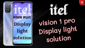 itel vision 1pro/vision 1 plus  Display light Easy solution in 5mints #itel #touch #problem #display