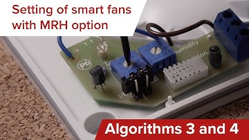 Connection of Smart fans with MRH option: algorithms 3 and 4 (produced before September 2023)