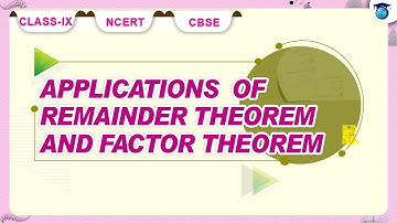 Polynomials | Applications of Remainder Theorem and Factor Theorem l #chapter2 #class9 #ncert