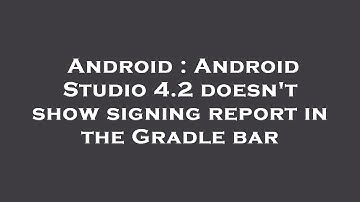 Android : Android Studio 4.2 doesn