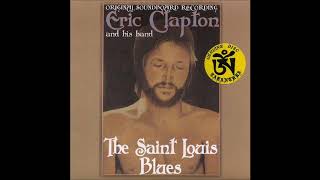 Eric Clapton - The Saint Louis Blues (CD1) - Bootleg Album, 1974