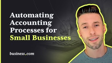 Automating Accounting Processes for Small Businesses
