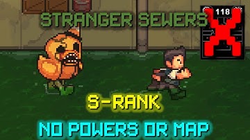 Super Stranger Sewers | S-Rank, No Powers, No Map | Super Dark Deception