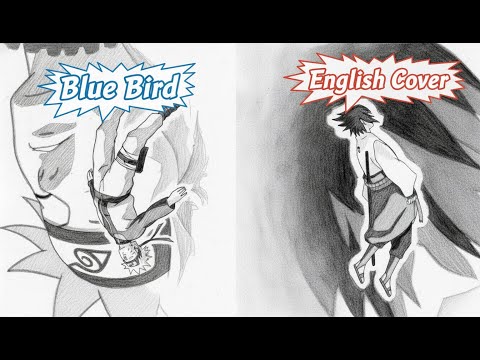 Naruto Shippuden - Blue Bird (Opening 3) | English Cover by WL