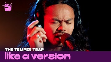 The Temper Trap cover Unknown Mortal Orchestra 