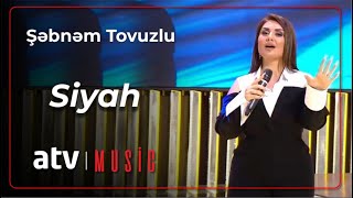 Şəbnəm Tovuzlu - Siyah