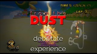[MKWii] From The Dust; Debilitate versus Experience (Dξ vs ξχ)