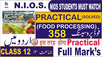 NIOS Class 12 Food Processing (358) Practical File || NIOS Food Processing urdu Medium Practicalurdu