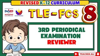 GRADE 8 TLE FCS 8 QUARTER 3 THIRD PERIODICAL TEST REVIEWER -REVISED K-12 #reviewer #exam #test 