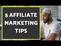 5 Affiliate Marketing Tips and Tricks How to increase affiliate sales