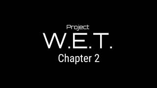 Project WET Chapter 2 | Teaser Trailer