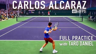 Carlos Alcaraz | Court Level Practice with Taro Daniel [2023 IW]