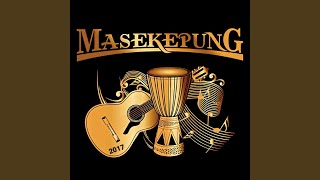 Video thumbnail of "masekepung - Masekepung"