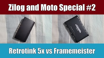 Zilog and Moto - Special 2 - Retrotink 5x vs Framemeister