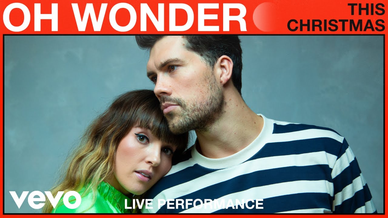 Oh Wonder - This Christmas (Live Performance) | Vevo