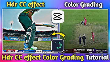 Hdr CC effect Color Grading Tutorial  | Alight motion Cricket Video Editing