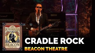 Joe Bonamassa Official - &quot;Cradle Rock&quot; - Beacon Theatre Live From New York