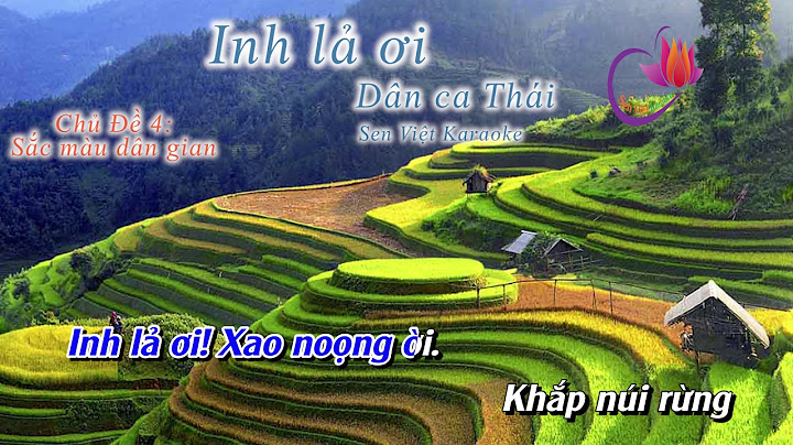 Inh lả ơi sao noọng ơi nghĩa là gì năm 2024