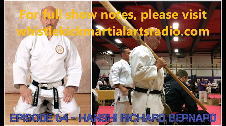 Whistlekick Martial Arts Radio Podcast #64: Richar...