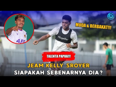 Mengenal Jeam Kelly Sroyer : Pemain Multi Posisi Asal Papua Di Skuad Indra Sjafri Untuk SEA Games