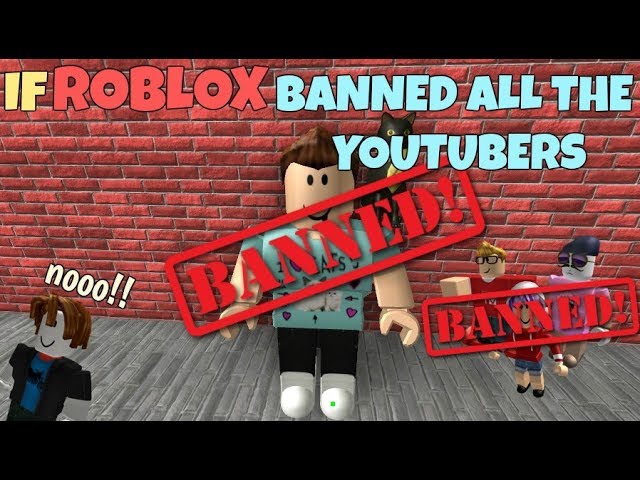 If Roblox Banned All The Youtubers Youtube - roblox artist drew weird things banned vloggest