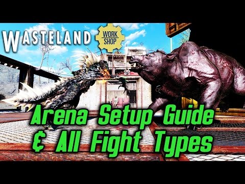 Fallout 4 Wasteland Workshop - Arena Setup Guide and All Fight Types