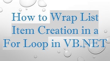 How to Wrap List Item Creation in a For Loop in VB.NET