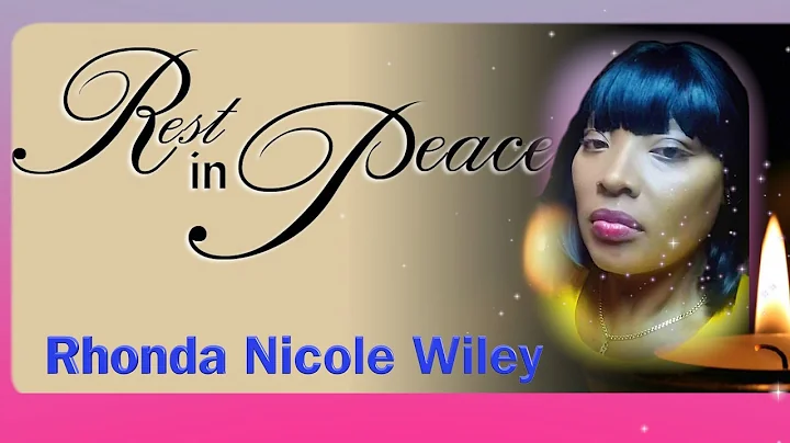 Rhonda Nicole Wiley Funeral Service