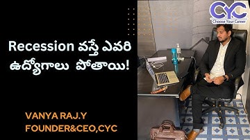 Recession Impact |best java online training institutes in hyderabad|Vanya Raj|CYC Guidance Pvt Ltd