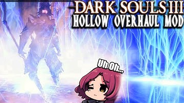 DS3 CHALICE Dungeon Leads To One Of The COOLEST New Bosses I Have Ever Seen - DS3 Hollow Overhaul