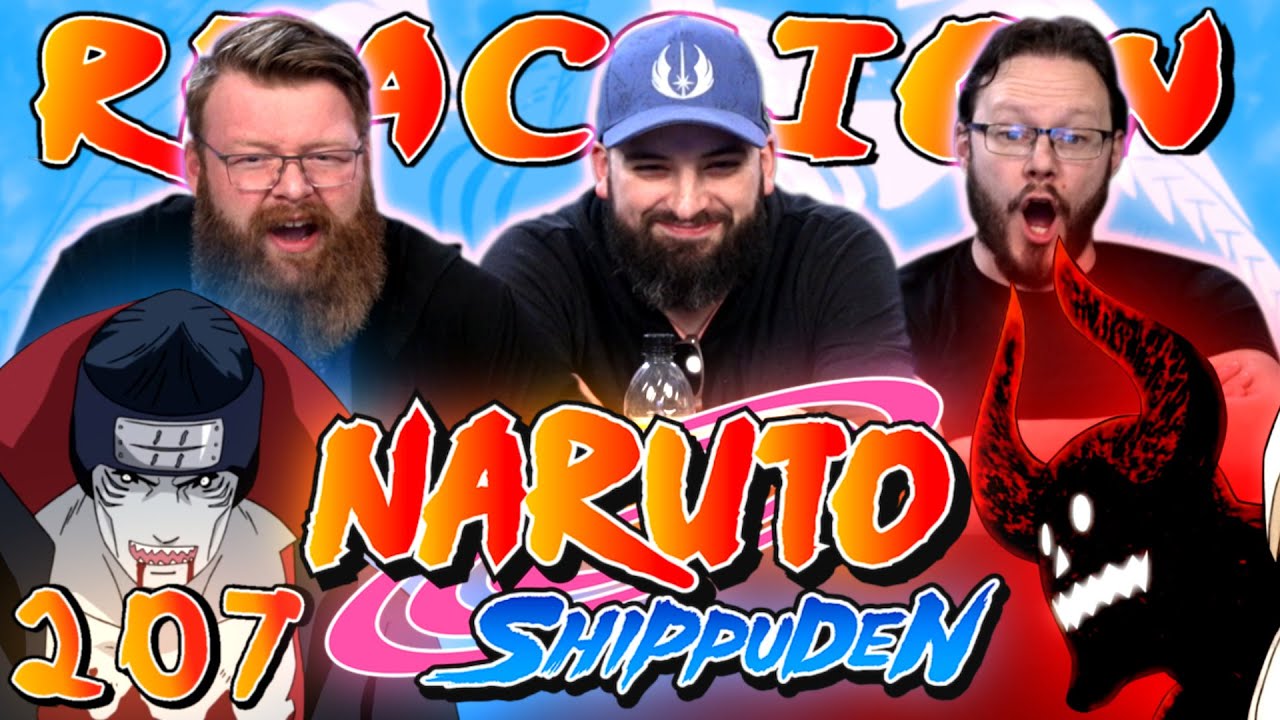 Naruto Shippuden #207 REACTION!! "The Tailed Beast vs. The Tailless Tailed Beast"