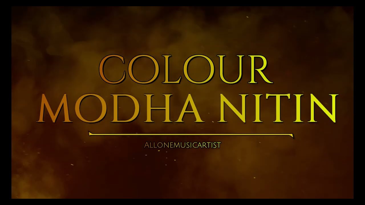Watch Modha Nitin - Colour ( Music Video) on YouTube Watch Modha Nitin - Colour ( Music Video) on YouTube