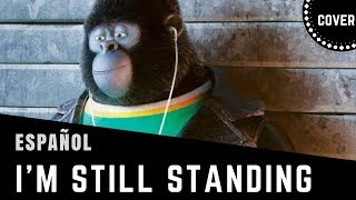 SING - I'm Still Standing - ( Taron Egerton ) ESPAÑOL