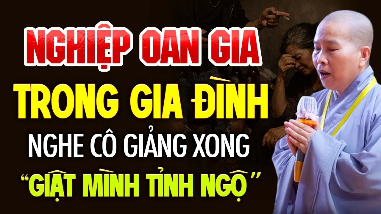 NGHIỆP OAN GIA Trong Gia Đình 