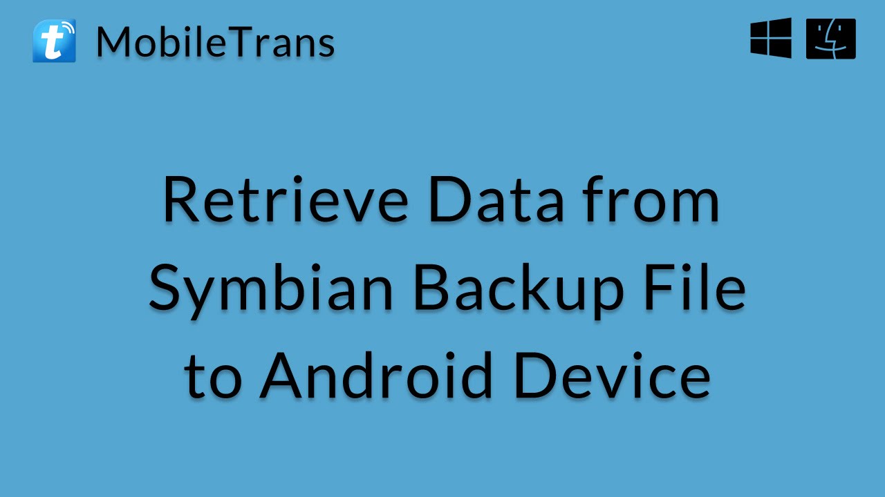 MobileTrans (Mac): Retrieving data from Blackberry/Symbian Backup File to Android Device iphone data recovery software