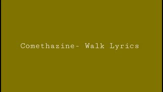 Comethazine- Walk Lyrics