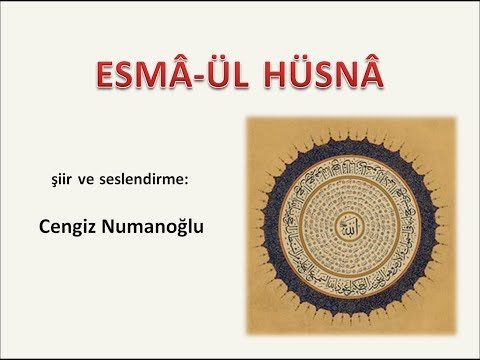 ESMA-ÜL HÜSNA (şiir) - Cengiz Numanoğlu