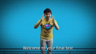 Welcome to your Final Test