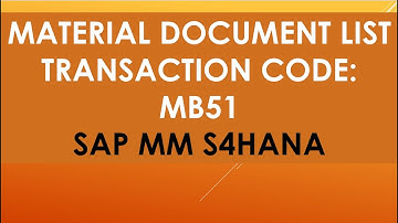 material document list in sap mm s4hana | transaction code MB51 | display material document sap mm