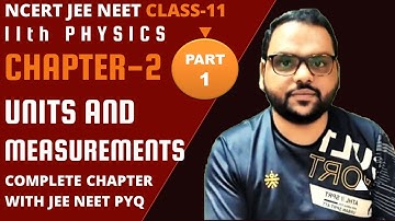 Units And Measurements Class 11 | Chapter 2 Physics | Part 1 | CBSE | JEE | NEET | 2021-22