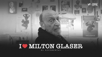 I ♥ MILTON GLASER: The Documentary