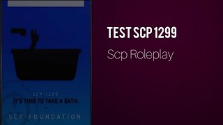 test SCP 1299 (SCP roleplay)